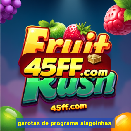garotas de programa alagoinhas